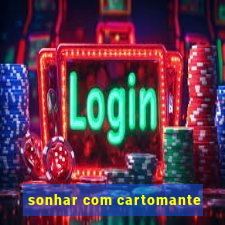 sonhar com cartomante